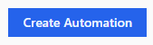 Create Automation button